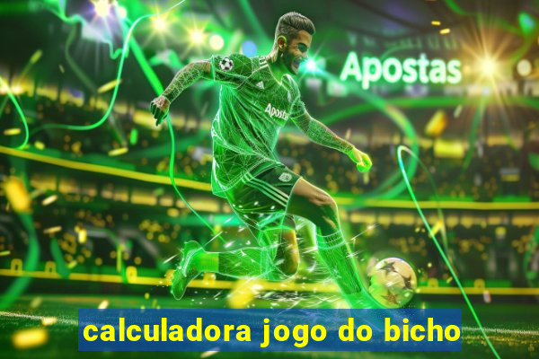 calculadora jogo do bicho